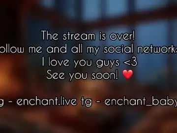Chaturbate Best Webcam of enchant_baby_