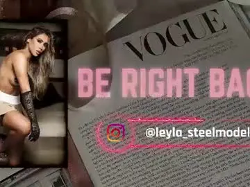 Chaturbate Best live sex cam show of leyla_steel